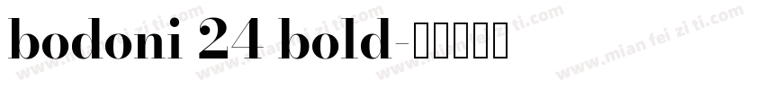 bodoni 24 bold字体转换